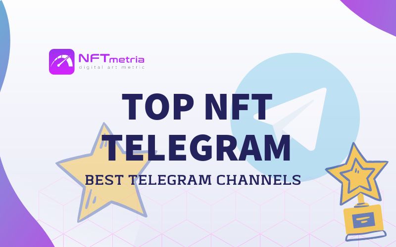 TOP 15 NFT Telegram channels