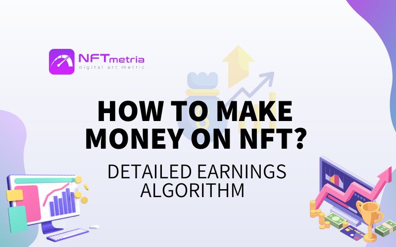 How to make money on NFT?