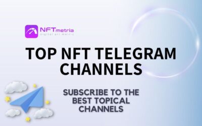 Top 15 Telegram NFT Channels You Need to Follow