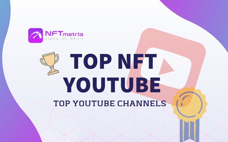 TOP 20 YouTube channels about NFT