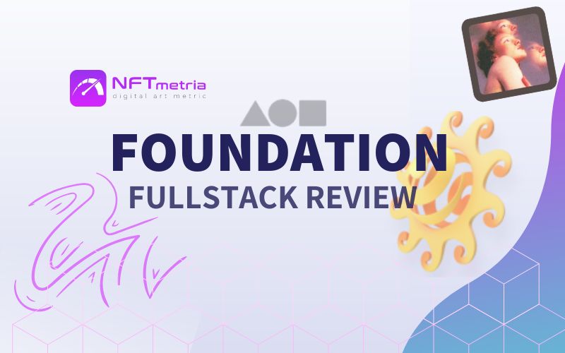 Foundation Review: NFT Digital ART