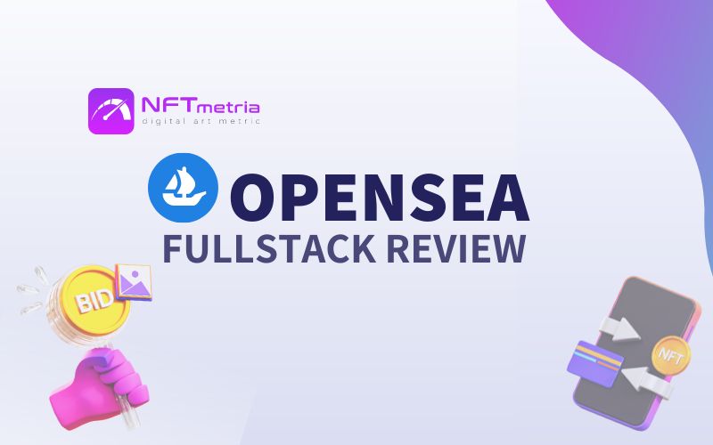OpenSea Review: Most popular NFT marketplace