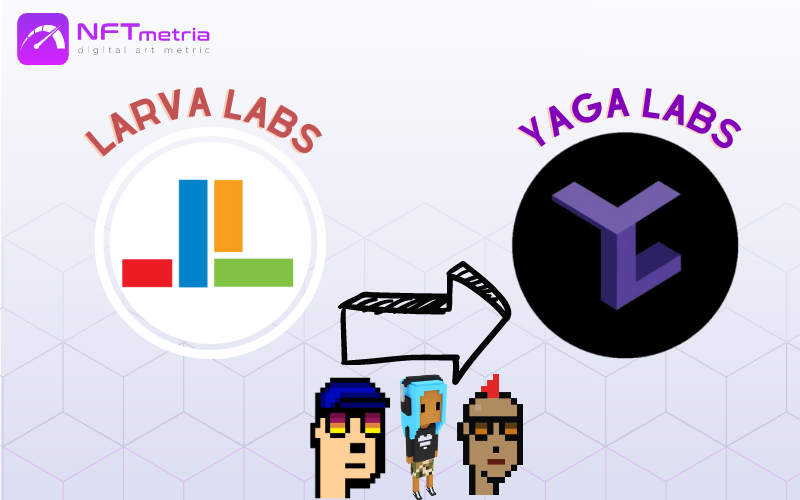 NFT companies Larva Labs Yaga Labs