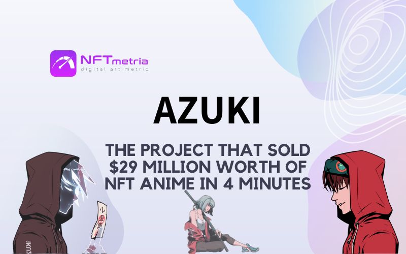 Azuki: leading anime project in the NFT market