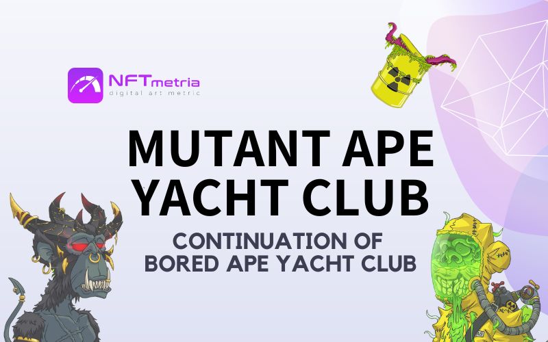 Mutant Ape Yacht Club: The Mutants of Bored Ape Yacht Club