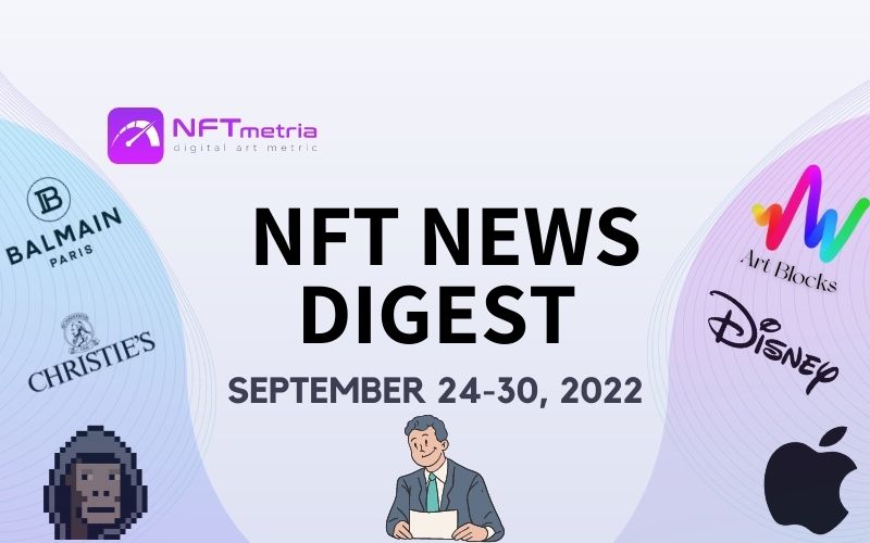 NFT News Digest September 24-30, 2022