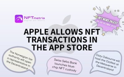 NFT News Digest: Apple allows NFT transactions in the App Store