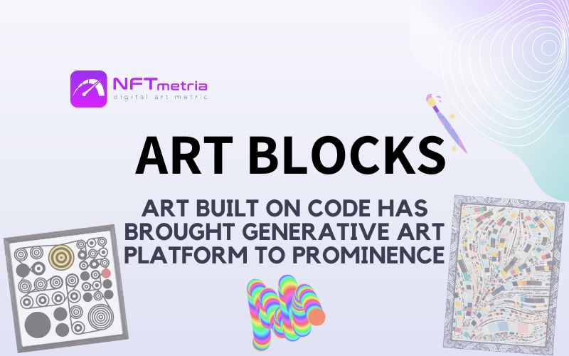 Art Blocks: full review of the NFT platform for generative art