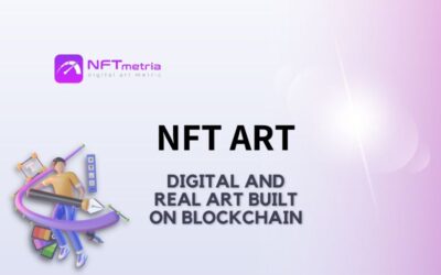 NFT ART: Innovations in art, advantages and opportunities