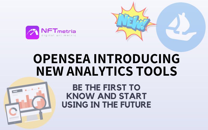 Opensea introducing new analytics tools