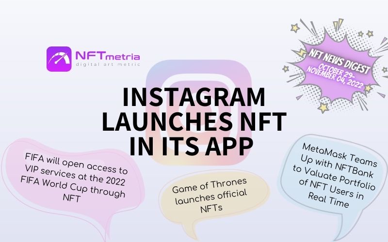 NFT News Digest: Instagram launches NFT in its app