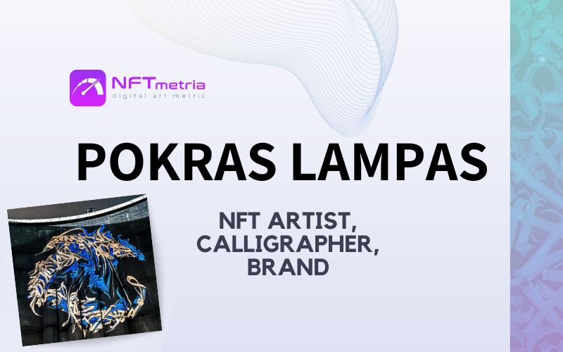 Who is Pokras Lampas? NFT artist known worldwide for calligraphy