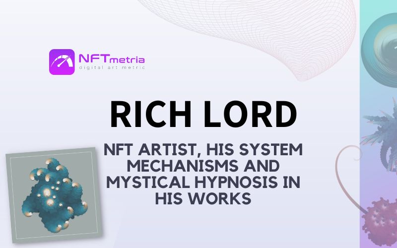 Who is Rich Lord? NFT artist who hypnotizes with his live art works