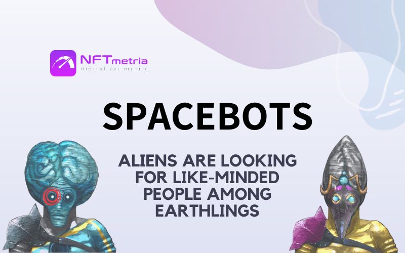 Spacebots: NFTs that pave the way for a strong future