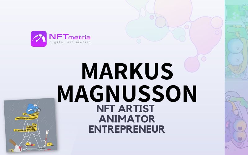 Who is Markus Magnusson? NFT artist who created the popular Invisible Friends