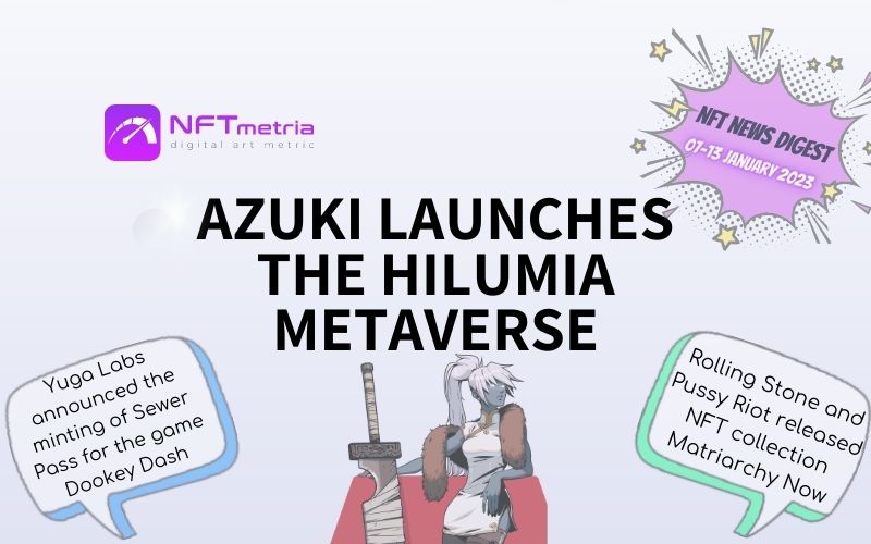 NFT News Digest: Azuki launches its own Hilumia metaverse