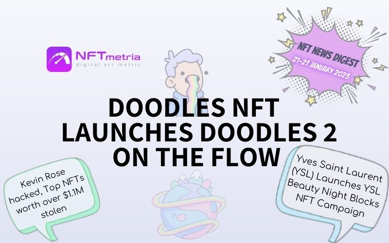NFT News Digest: Doodles NFT launches Doodles 2 on the Flow blockchain
