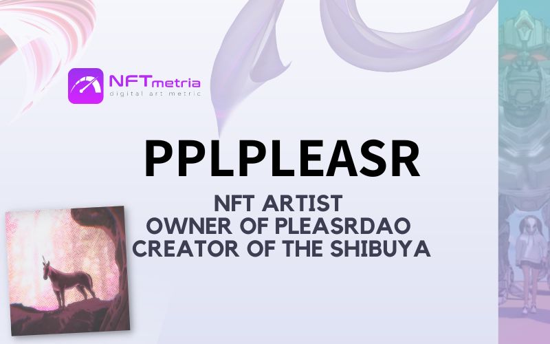 Who is Pplpleasr? Taiwanese NFT artist who worked with Uniswap