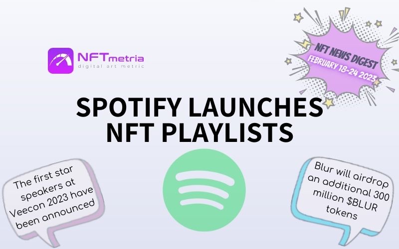 NFT News Digest: Spotify launches NFT playlists