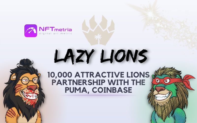 Lazy Lions: An NFT project that gathered a huge pride on a virtual island