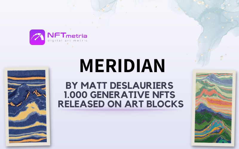 meridian-by-matt-deslauriers-when-javascript-helps-create-nft-masterpieces