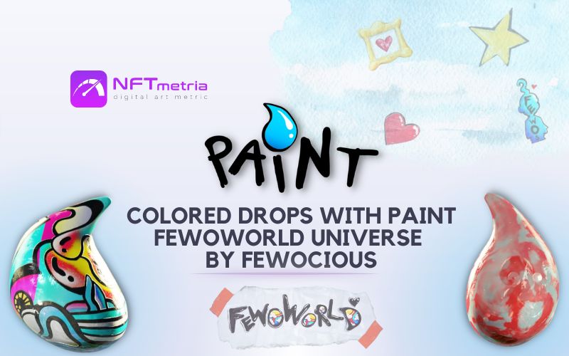 Paint: enter the colorful universe of FewoWorld by FEWOCiOUS