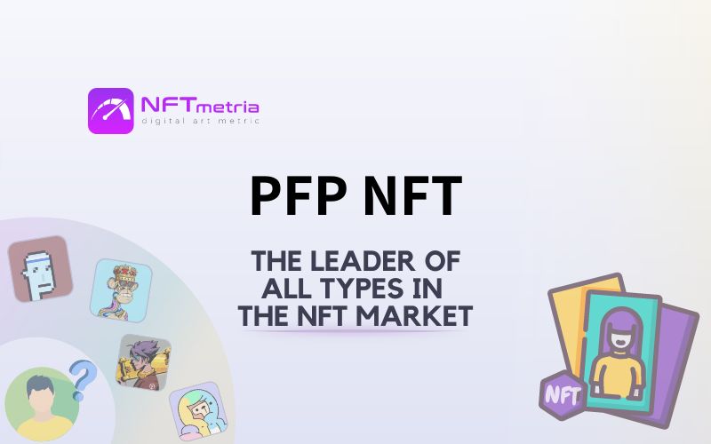 PFP NFT type: show your status and membership through an avatar