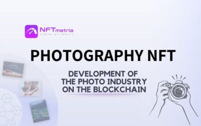 Photography NFT: an important snapshot will forever remain in the blockchain