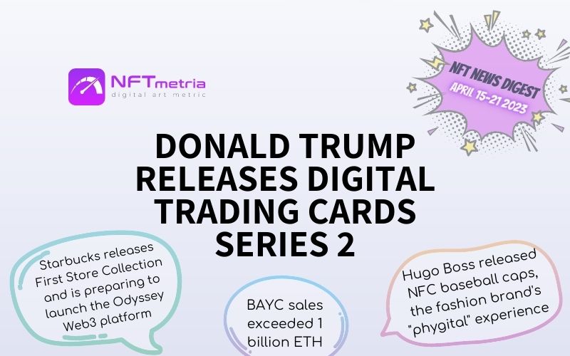 NFT News Digest: Donald Trump Releases Digital Trading Cards Series 2