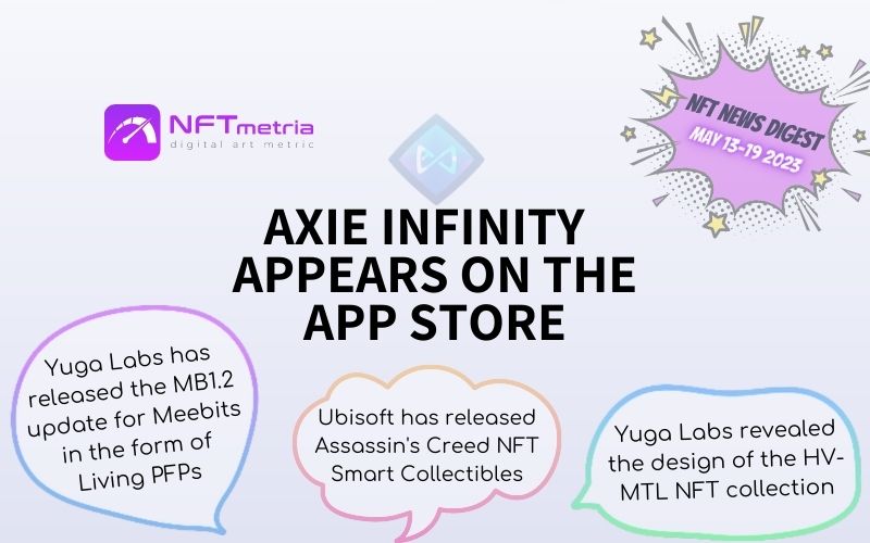 NFT News Digest: Axie Infinity appears on the App Store