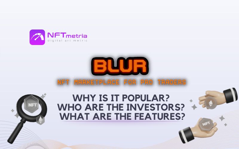 Blur NFT marketplace: The main and young competitor of the Opensea