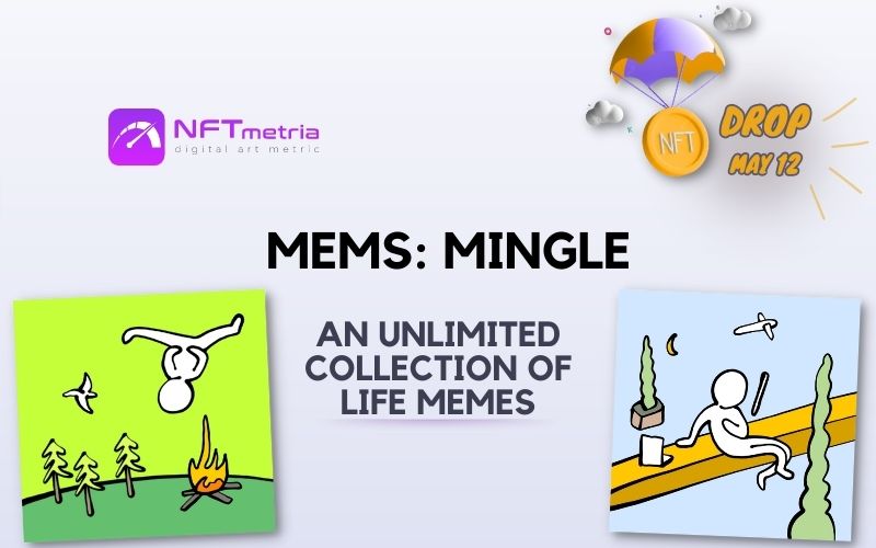 Drop Mems: Mingle: Familiar moments from Mems Project