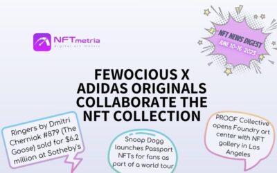 NFT News Digest: FEWOCiOUS x adidas Originals are releasing the NFT collection