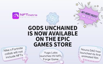 NFT News Digest: Gods Unchained is now available on the Epic Games Store