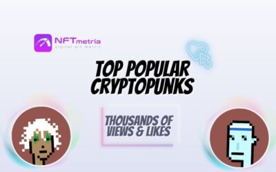 Top 10 most popular CryptoPunks NFTs
