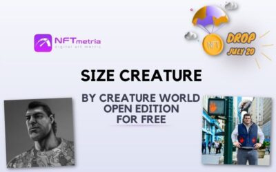 Drop Size Creature: Free open edition by Creature World NFT project