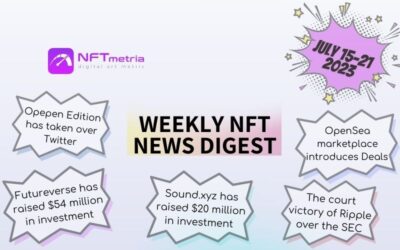 Weekly NFT News Digest: July 15-21, 2023