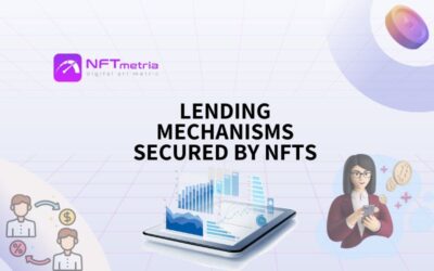 Lending mechanisms secured by NFTs