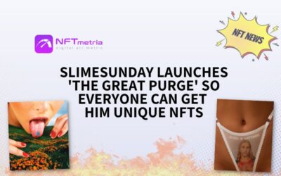 Slimesunday launches ‘The Great Purge’ so everyone can get him unique NFTs