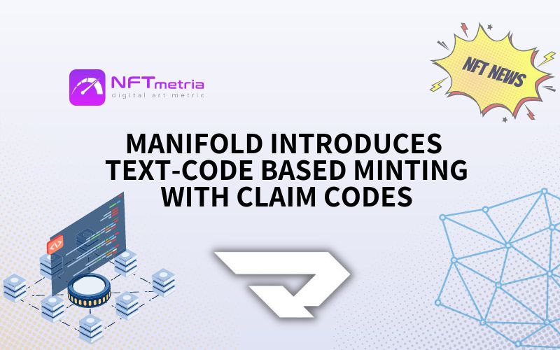 Manifold Introduces TextCode Based Minting with Claim Codes