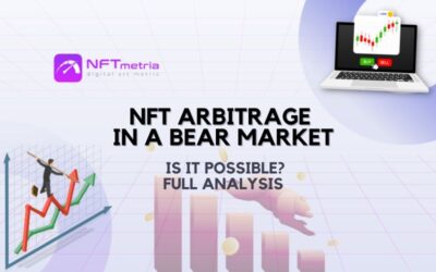 NFT Arbitrage in a Bear Market: A complete overview of trading strategy