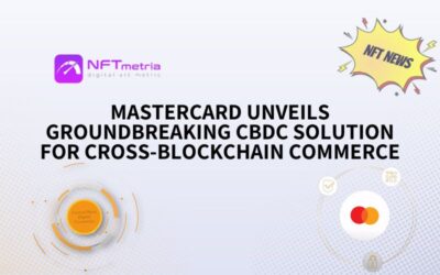 Mastercard Unveils Groundbreaking CBDC Solution Enabling Cross-Blockchain Commerce