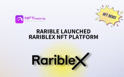 Rarible launched RaribleX: The next NFT platform for mass adoption