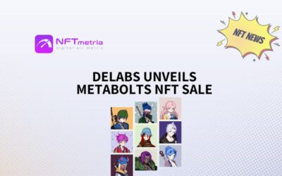 Delabs Unveils Metabolts NFT Sale, Revolutionizing Web3 Gaming Experience
