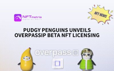 Revolutionizing NFT Licensing: Pudgy Penguins Unveils OverpassIP Beta