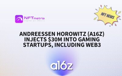 Andreessen Horowitz (a16z) Injects $30M into Gaming Startups, Including Web3