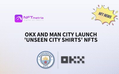 OKX Man City Unseen City Shirts NFTs