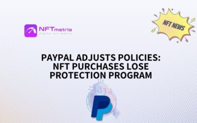PayPal Adjusts Policies, NFT Purchases to Lose Protection Program