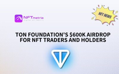 TON Foundation Airdrop NFT Traders